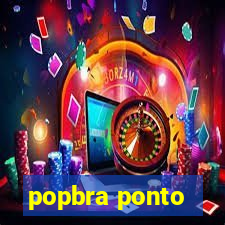 popbra ponto